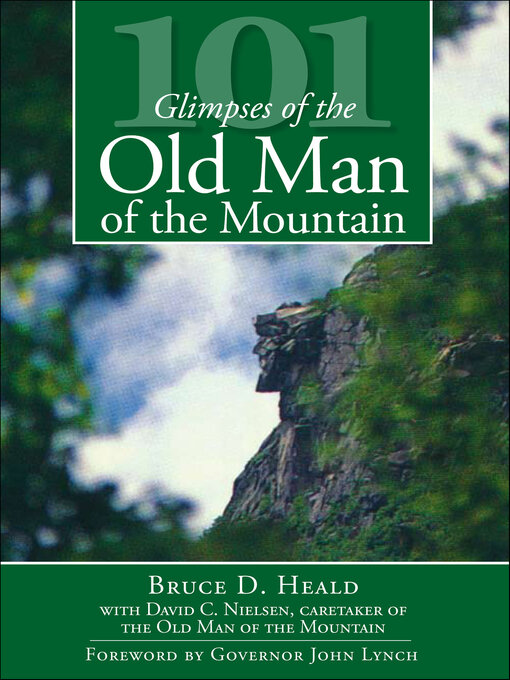 Title details for 101 Glimpses of the Old Man of the Mountain by Bruce D. Heald - Available